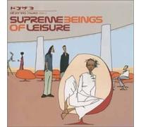Supreme Beings Of Leisure