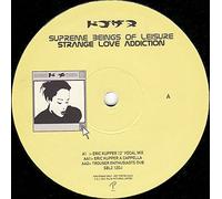 Supreme Beings Of Leisure - Strange Love Addiction