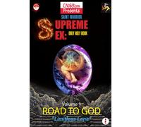 Supreme Sex : Only Holy Book Perpetual For the Spiritual