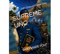 SUPREME UNC: WHO MADE YOU?