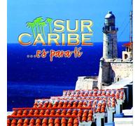Sur Caribe - Es Para Ti [Us Import]