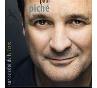 Paul Piché - Sur Ce Cote de la Terre
