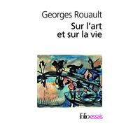 Sur L Art Et Sur La Vie: A32668 (Folio Essais)