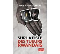 Sur la piste des tueurs rwandais