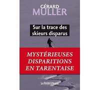 SUR LA TRACE DES SKIEURS DISPARUS