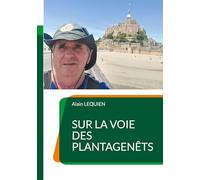 Sur la voie des Plantagenêts