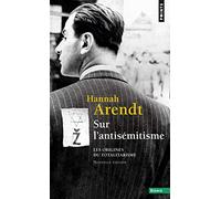 Sur l'antisémitisme : Les origines du totalitarisme