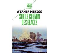 SUR LE CHEMIN DES GLACES: MUNICH-PARIS DU 23-11 AU 14-12-1974 (PETITE BIBLIOTHEQUE PAYOT)