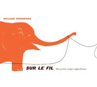 Sur le fil: Mon premier imagier anglais-français