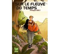 Sur le fleuve du temps