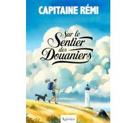 SUR LE SENTIER DES DOUANIERS (POCHE)