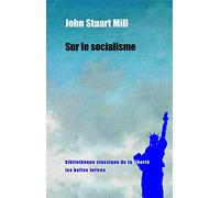 Sur Le Socialisme (Bibliotheque Classique de La Liberte)