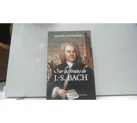 Sur les traces de J-S Bach