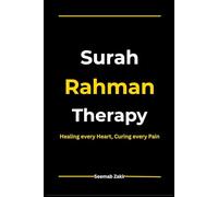 Surah Rahman Therapy: Healing every Heart, Curing every Pain