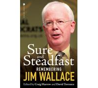 Sure and Steadfast : Remembering Jim Wallace