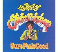 Sure Feels Good: The Best of Elvin Bishop