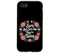 Sure Let's Just Say They're Twins Parenting Chaos - Case for iPhone SE (2020) / 7/8