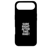 Sure Right After The Raid RPG MMORPG Gaming Case for iPhone Air