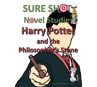 Sure Shot Novel Studies: Harry Potter and the Philosopher’s Stone