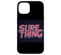 Sure Thing for a Confident Statement Case for iPhone 13