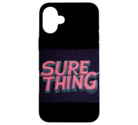 Sure Thing for a Confident Statement Case for iPhone 16 Plus