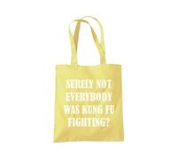 Surely Not Everyone was Kung Fu Fighting? Tote Bag - lemon yellow One Size
