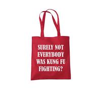 Surely Not Everyone was Kung Fu Fighting? Tote Bag - red One Size