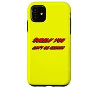 Surely you can't be serious | Famous Movie Quote Case for iPhone 11