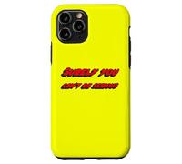 Surely you can't be serious | Famous Movie Quote Case for iPhone 11 Pro