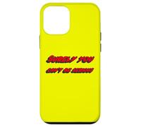 Surely you can't be serious | Famous Movie Quote Case for iPhone 12 mini