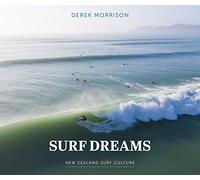 Surf Dreams: New Zealand Surf Culture