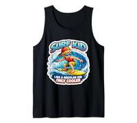 Surf Kid Like A Regular Kid Only Cooler Funny Surfing Surfer Tank Top