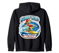 Surf Kid Like A Regular Kid Only Cooler Funny Surfing Surfer Zip Hoodie