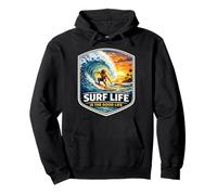 Surf Life Is The Good Life Surfer Quote Surfing Ocean Waves Pullover Hoodie