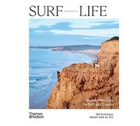 Surf Life: Women Who Live to Surf and Create