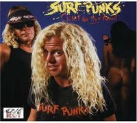 Surf Punks - Oh No! Not Them Again!