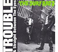 Surf Rats - Trouble/Straight Between