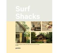 Surf Shacks – An Eclectic Compilation of Surfers' Homes from Coast to Coast and Overseas – Hardback