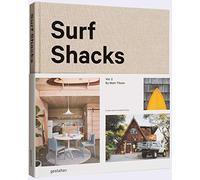 Surf Shacks Volume 2: A new wave of coastal living: The New Wave of Coastal Living
