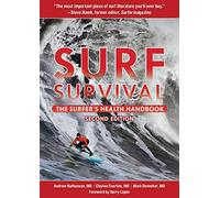 Surf Survival: The Surfer's Health Handbook