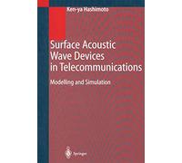 Surface Acoustic Wave Devices in Telecommunications: Modelling and Simulation