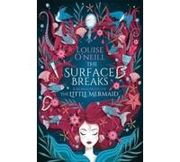 Surface Breaks: A Reimagining of the Little Mermaid