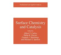 Surface Chemistry and Catalysis (Fundamental and Applied Catalysis)