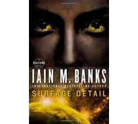 Surface Detail (Culture) by Iain M. Banks (2010-10-28)