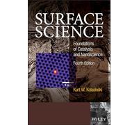 Surface Science: Foundations of Catalysis and Nanoscience