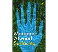 Margaret Atwood – Surfacing