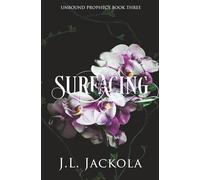 Surfacing (Unbound Prophecy)