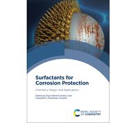 Surfactants for Corrosion Protection : Chemistry, Design and Applications