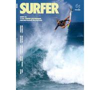 SURFER 2025 - Gen Z Teen Queens, Redefining Surfing: 65th Anniversary, Mikey February’s African Safari, Rise Of Wave Pool Warfare, Ted Grambeau’s Global Adventure, Jeff Divine's Archives & More!