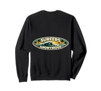 Surfers Anonymous Addicted To Surfing Lover Surf Joke Quote Sweatshirt